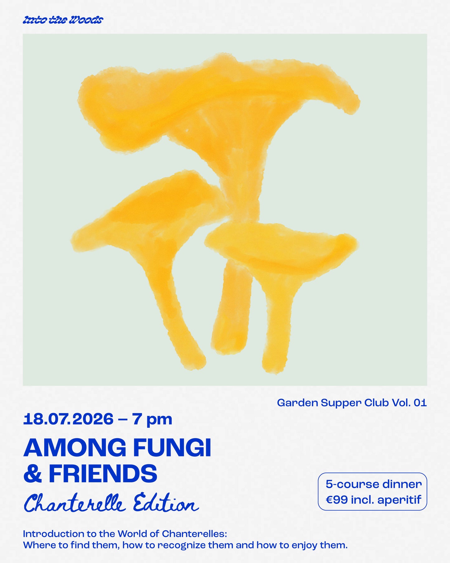 Garden Supper Club - Chanterelle Edition
